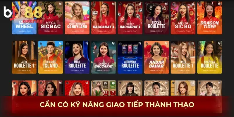 Đảm bảo có kỹ năng giao tiếp thành thạo