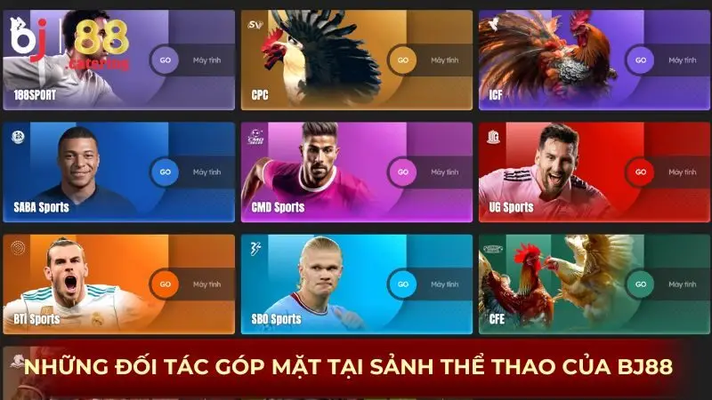 Những đối tác góp mặt tại sảnh thể thao của BJ88