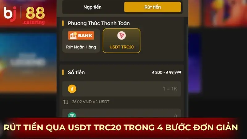 Rút tiền qua USDT TRC20 trong 4 bước đơn giản