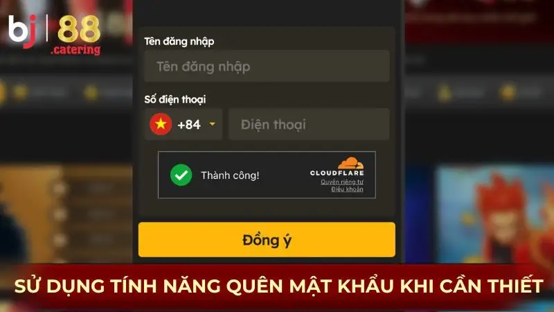 Sử dụng tính năng quên mật khẩu trong các trường hợp cần thiết